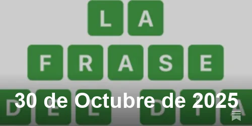 Solución La Frase del Día de 30 de Octubre de 2025