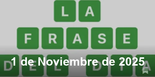 Solución La Frase del Día de 1 de Noviembre de 2025