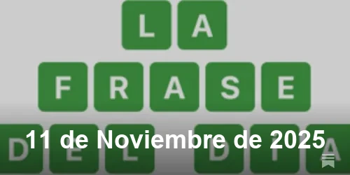 Solución La Frase del Día de 11 de Noviembre de 2025