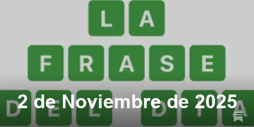 Solución La Frase del Día de 2 de Noviembre de 2025