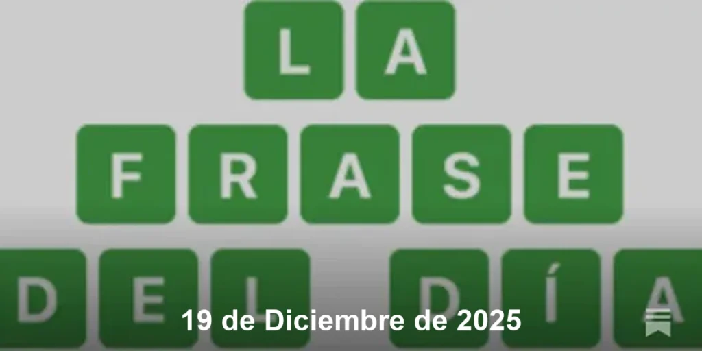 Solución La Frase del Día #644 – 19 de Diciembre de 2025
