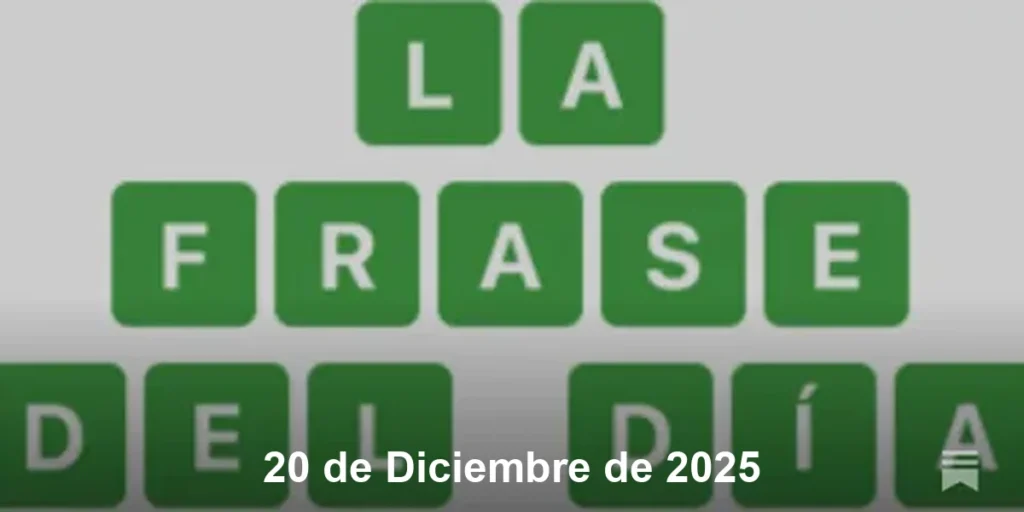 Solución La Frase del Día #645 – 20 de Diciembre de 2025