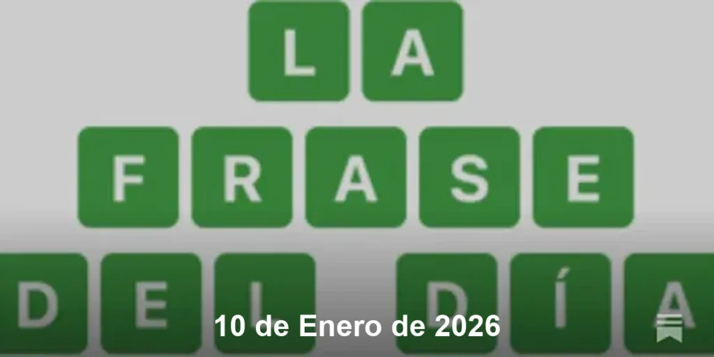 Solución La Frase del Día #666 – 10 de Enero de 2026