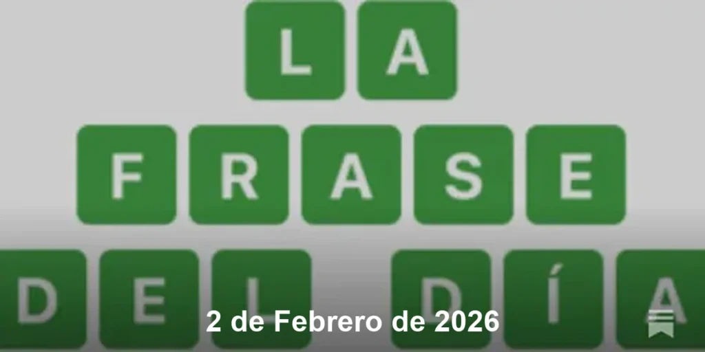 Solución La Frase del Día #689 – 2 de Febrero de 2026
