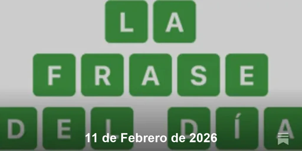 Solución La Frase del Día #698 – 11 de Febrero de 2026
