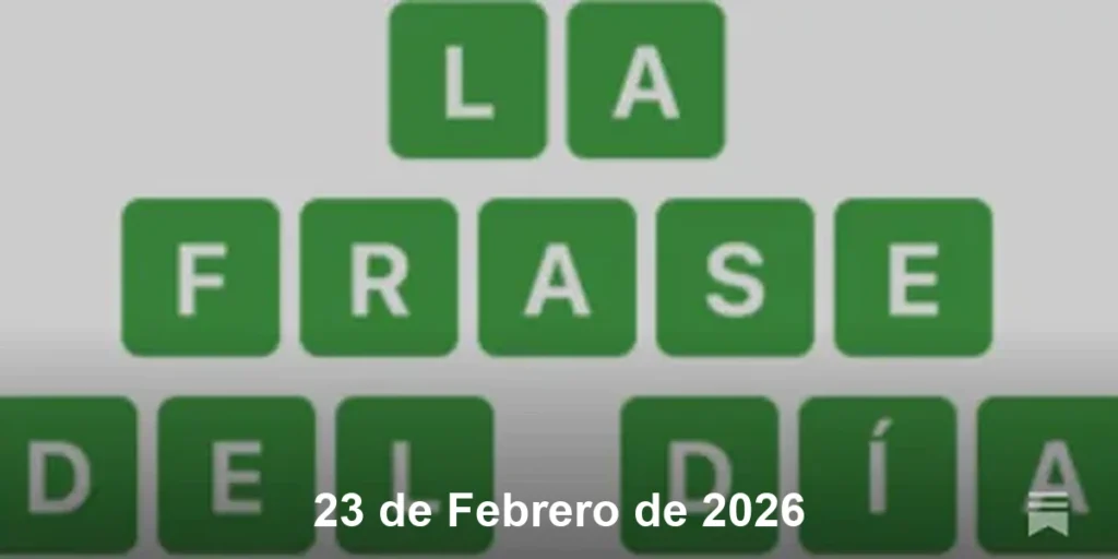 Solución La Frase del Día #710 – 23 de Febrero de 2026