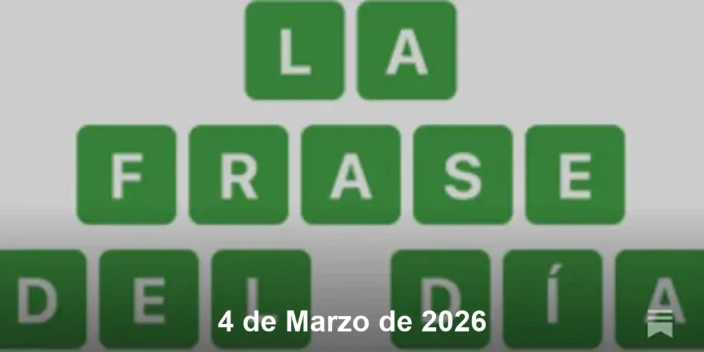 Solución La Frase del Día #719 – 4 de Marzo de 2026