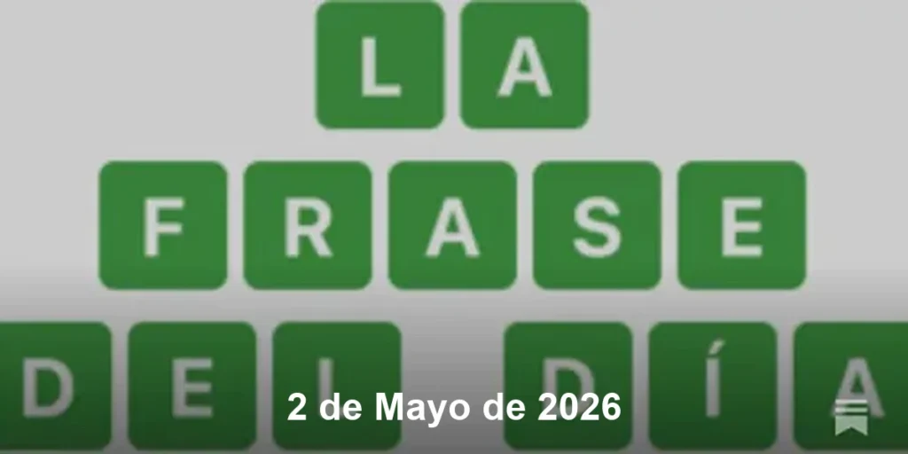 Solución La Frase del Día #778 – 2 de Mayo de 2026