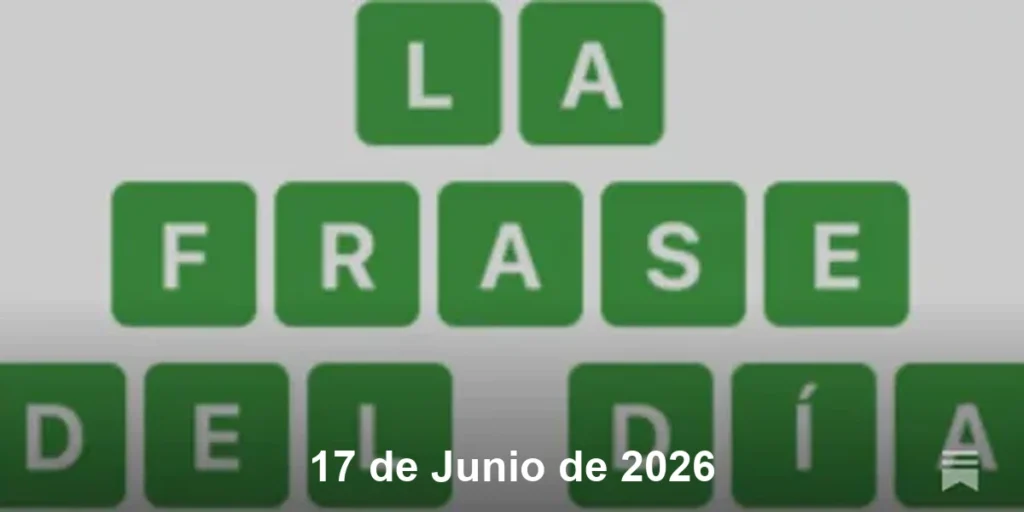 Solución La Frase del Día #824 – 17 de Junio de 2026