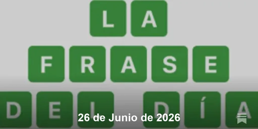 Solución La Frase del Día #833 – 26 de Junio de 2026