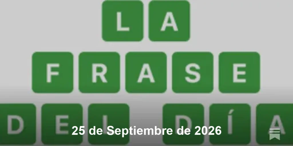 Solución La Frase del Día #924 – 25 de Septiembre de 2026