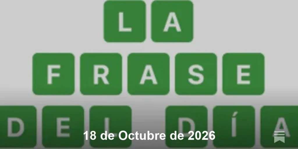 Solución La Frase del Día #947 – 18 de Octubre de 2026